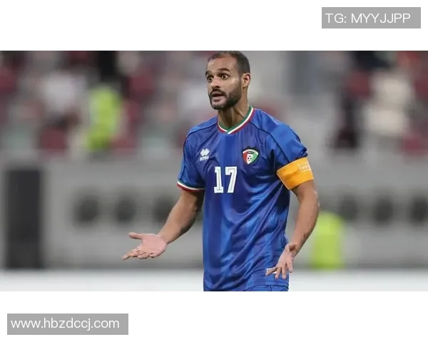 科威特足球明星盘点及其在国际赛场上的表现与成就